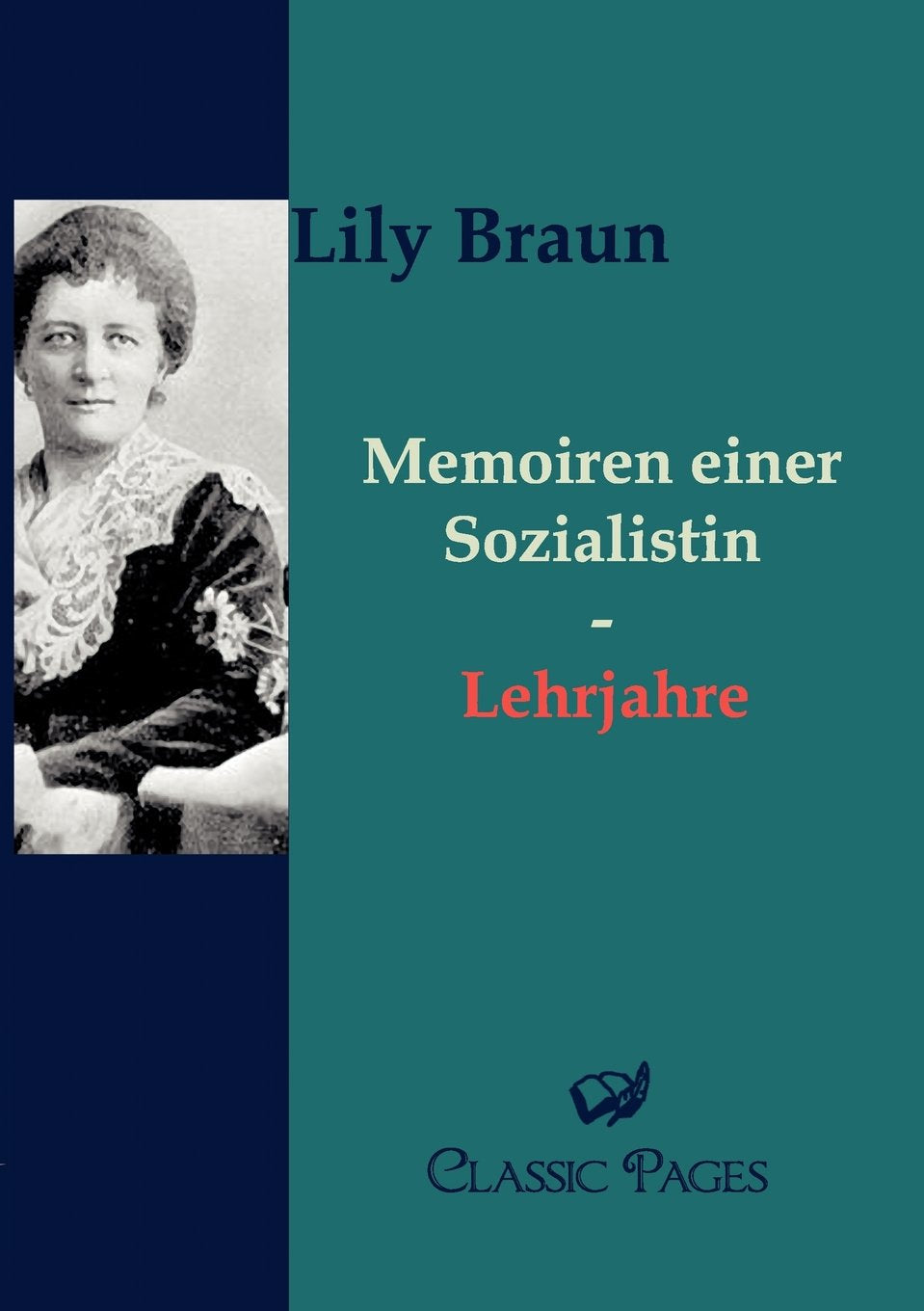 Memoiren einer Sozialistin: Band 1 Lehrjahre Contemporary literature