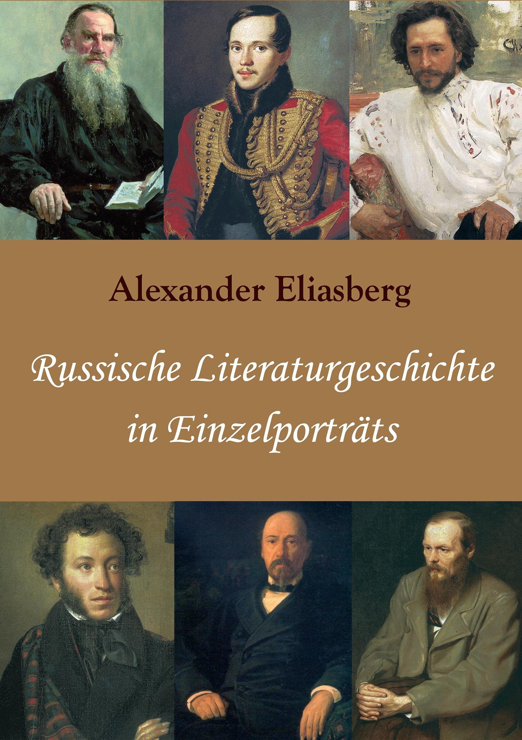 Russische Literaturgeschichte in Einzelporträts Essays & Short Stories