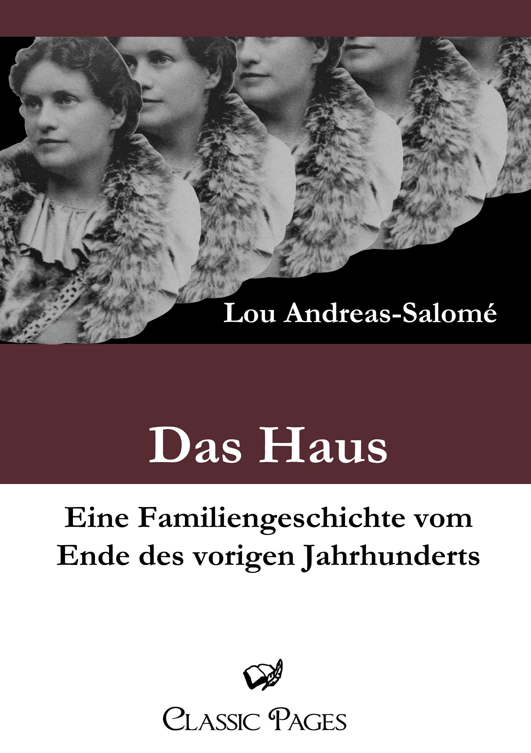 Das Haus. Eine Familiengeschichte vom Ende des vorigen Jahrhunderts. Contemporary literature