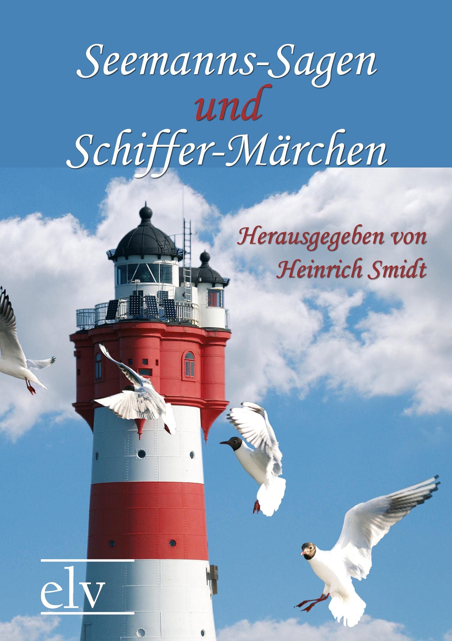 Seemanns-Sagen und Schiffer-Märchen Contemporary literature
