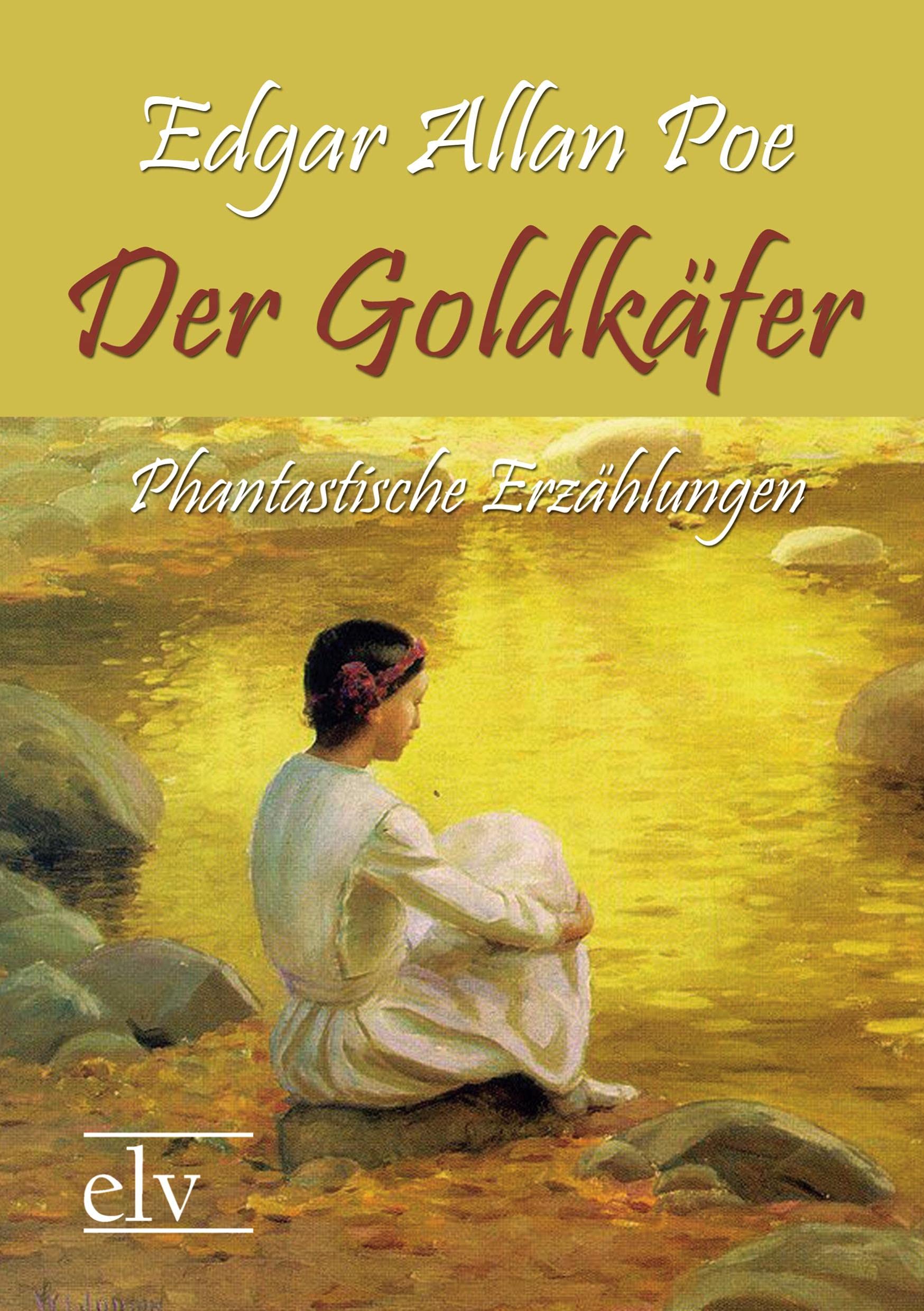 Der Goldkaefer: Phantastische Erzaehlungen: Phantastische Erzählungen Contemporary literature