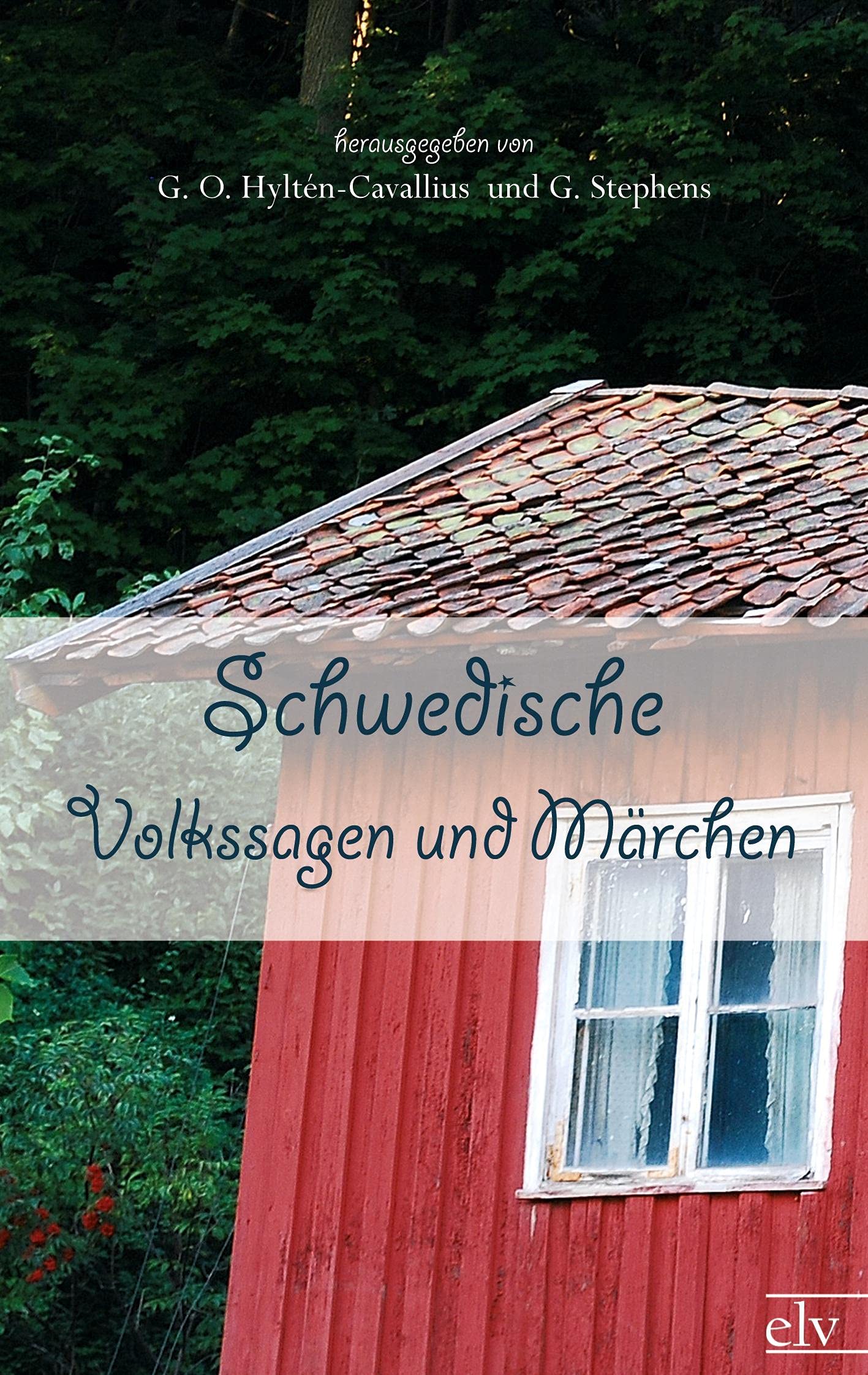 Schwedische Volkssagen und Maerchen Fairy Tales & Legends