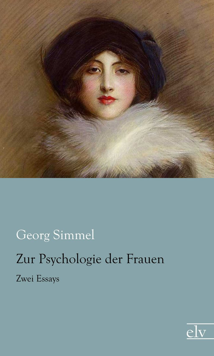 Zur Psychologie der Frauen: Zwei Essays Philosophy