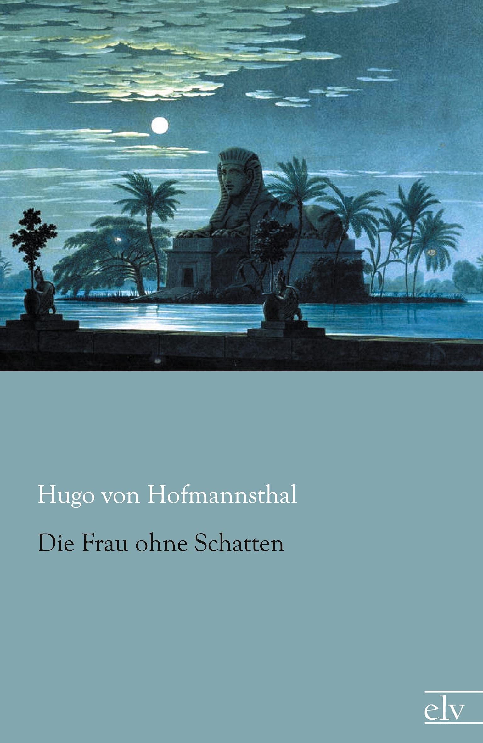 Die Frau ohne Schatten Fairy Tales & Legends