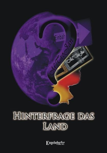Hinterfrage das Land und du wirst verstehen! Law