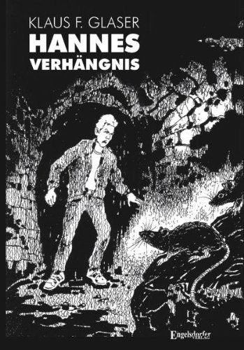 Hannes Verhängnis: Roman Books