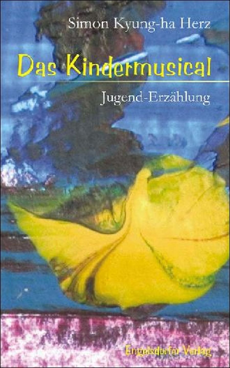 Das Kindermusical: Jugend-Erzählung Fantasy & Sci-Fi