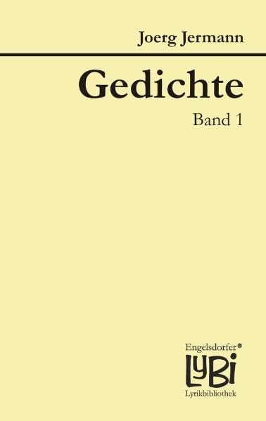 Gedichte. Band 1 (Engelsdorfer Lyrikbibliothek) Poetry