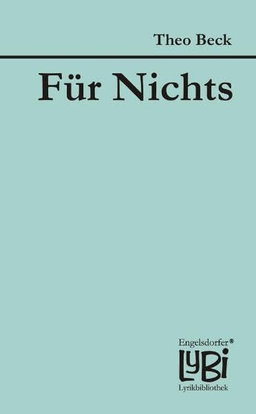 Für Nichts (Engelsdorfer Lyrikbibliothek) Poetry