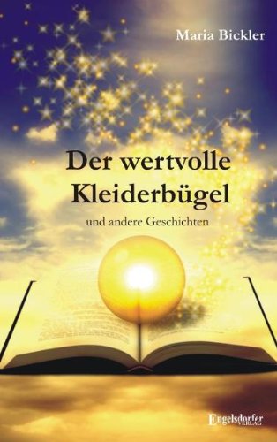 Der wertvolle Kleiderbügel und andere Geschichten Contemporary literature