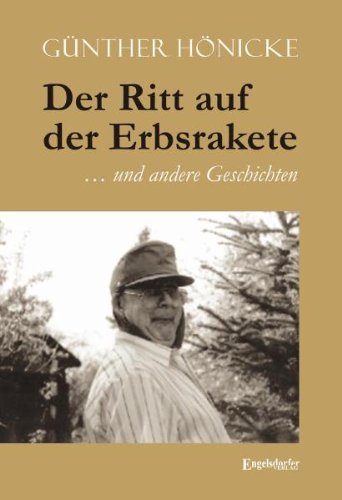 Der Ritt auf der Erbsrakete … und andere Geschichten Contemporary literature