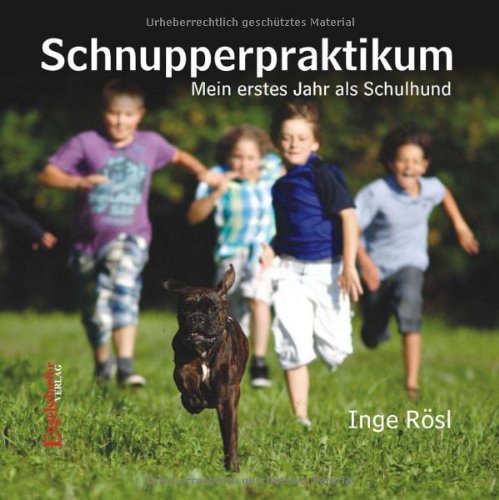 Schnupperpraktikum: Mein erstes Jahr als Schulhund Politics & History