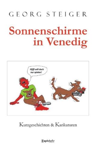 Sonnenschirme in Venedig: Kurzgeschichten & Karikaturen Contemporary literature