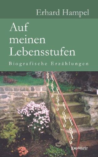 Auf meinen Lebensstufen: Biografische Erzählungen Books