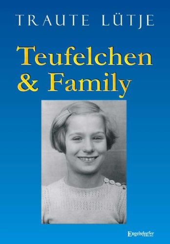 Teufelchen & Family: Erzählung Contemporary literature