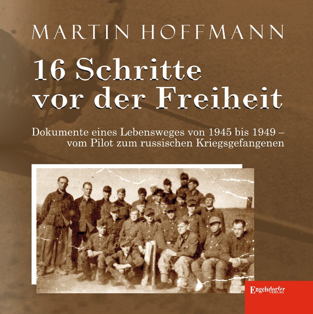 16 Schritte vor der Freiheit Essays & Short Stories