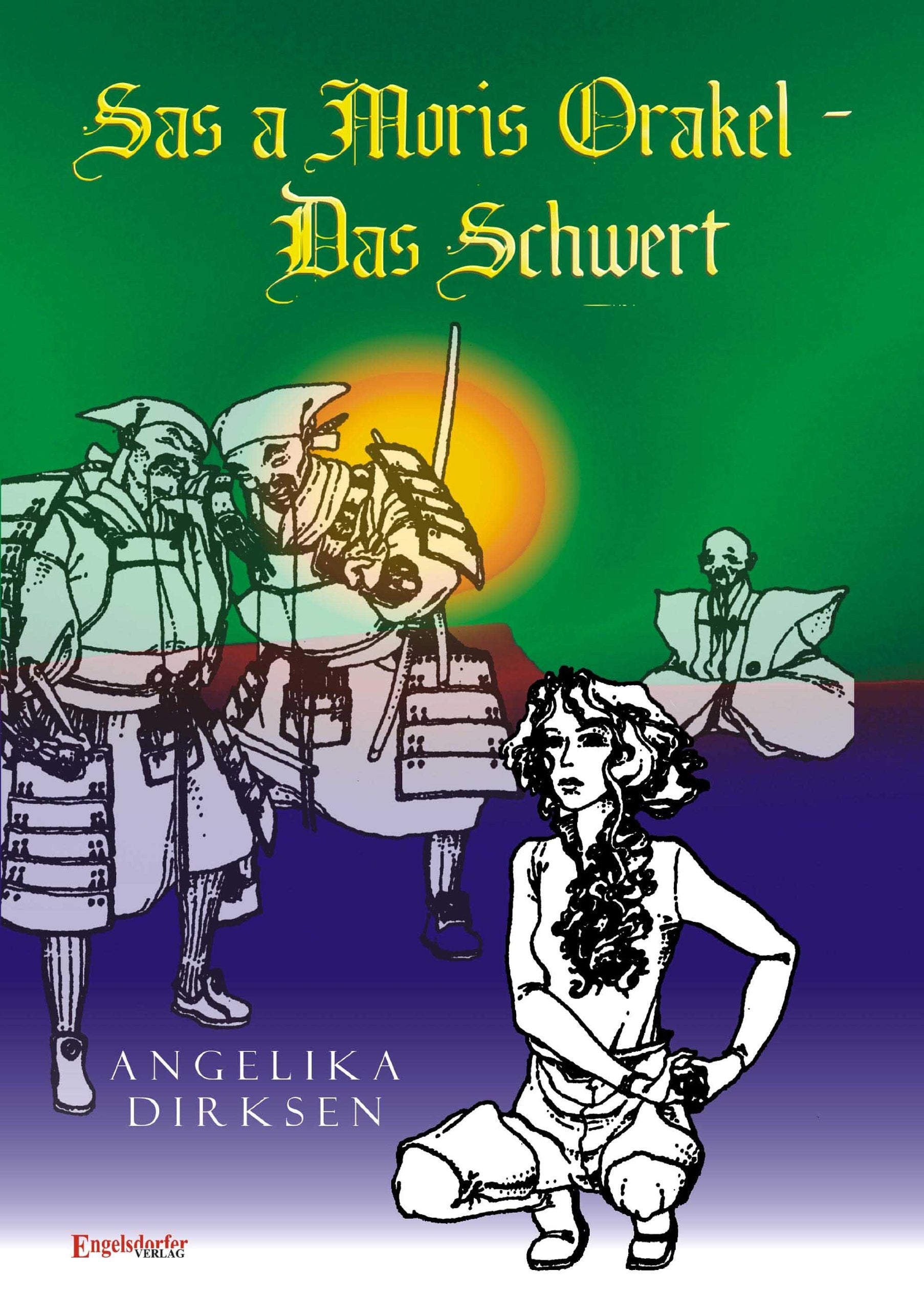 Sas a Moris Orakel - Das Schwert: Fantasy-Roman Historical Fiction