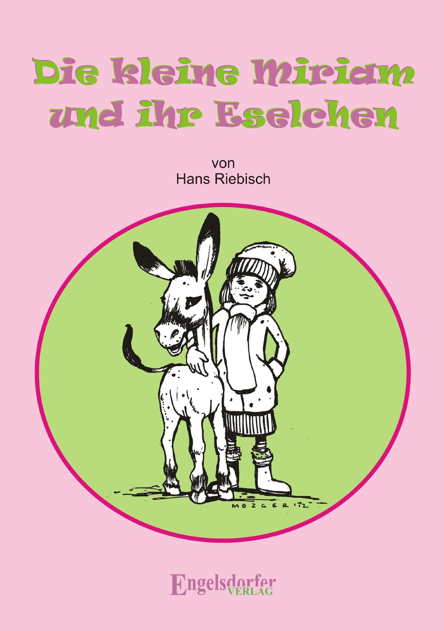 Die kleine Miriam und ihr Eselchen: Eine Geschichte zum Vorlesen, Erzählen und Ausmalen für Kinder von 4 bis 10 Jahren Novels & Short Stories