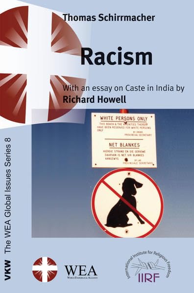 Racism: With an essay on Caste in India by Richard Howell (The WEA Global Issues Series) Law