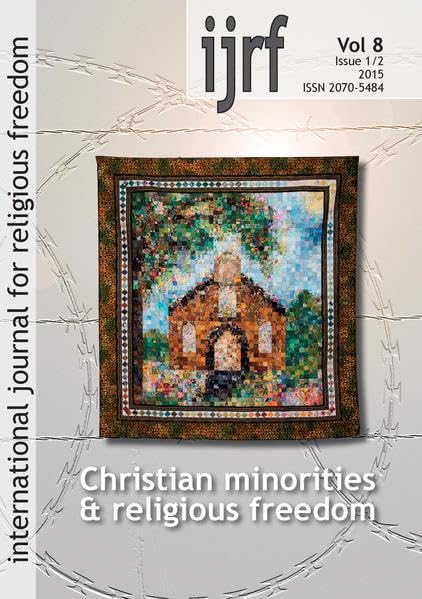 Christian minorities & religious freedom: International Journal for Religious Freedom 2015 (International Journal for Religious Freedom (IJRF): ... Institute for Religious Freedom) Religion & Esotericism