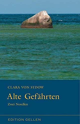Alte Gefährten: Zwei Novellen (Edition Gellen) Classics