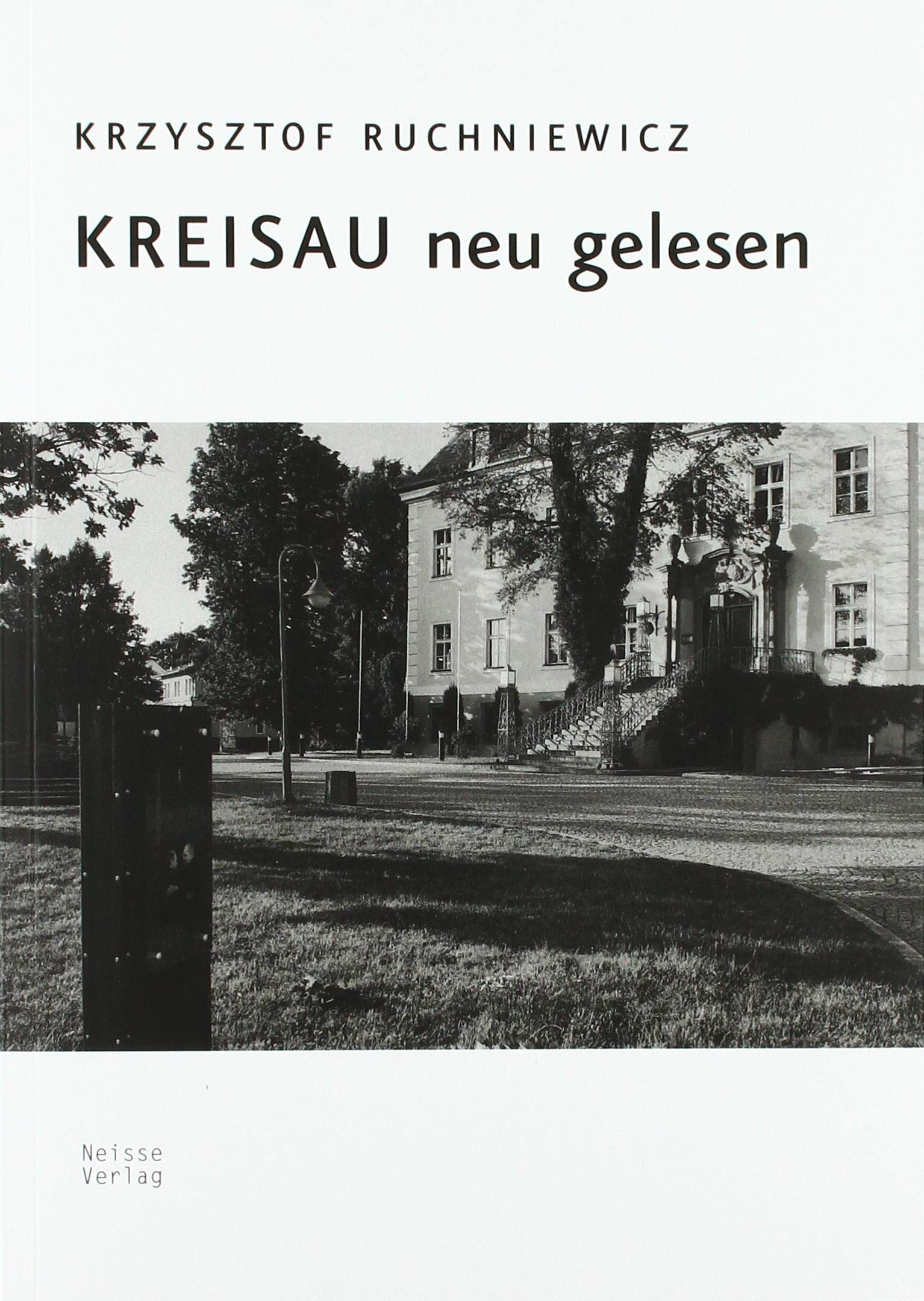 Kreisau neu gelesen German history