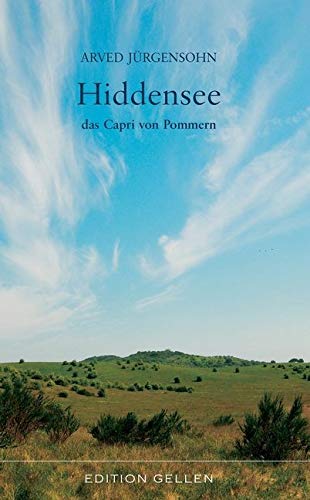 Hiddensee, das Capri von Pommern (Edition Gellen) Leisure, Home & Garden