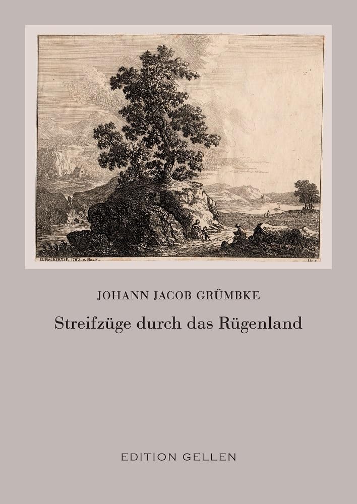 Streifzüge durch das Rügenland: DE (Edition Gellen) Classics