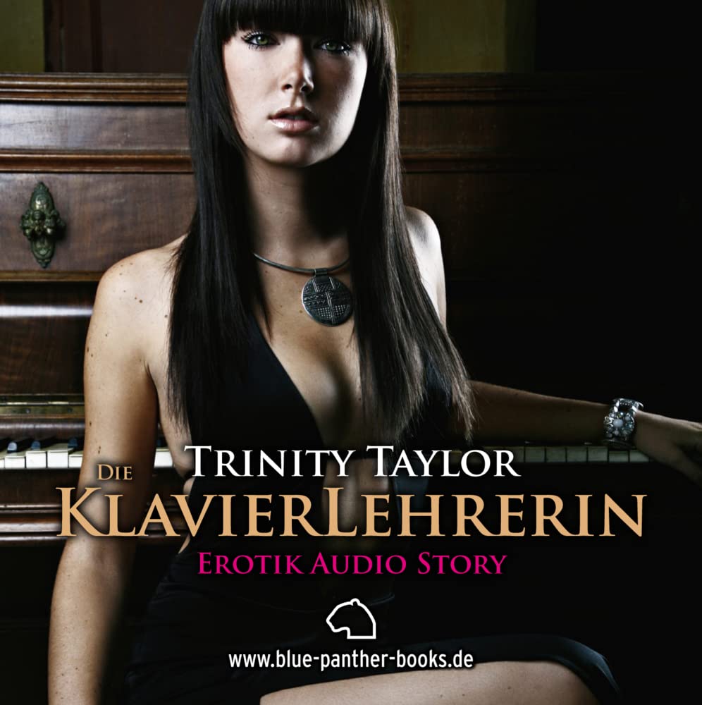Die Klavierlehrerin | Erotik Audio Story | Erotisches Hörbuch 1 CD: Klavierstunden einmal anders ... Contemporary literature