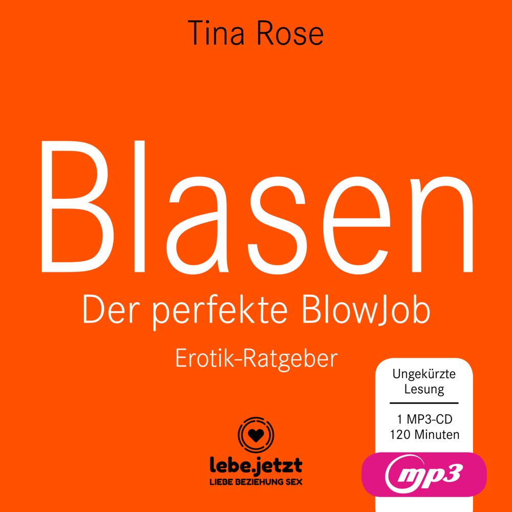 Blasen - Der perfekte Blowjob | Erotischer Hörbuch Ratgeber MP3CD Als BlowJobGöttin wird er dir aus der Hand fressen ... Calendars