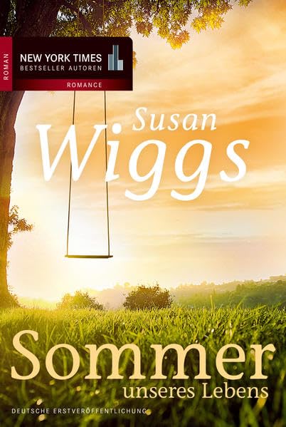 Sommer unseres Lebens: Roman. Deutsche Erstausgabe (New York Times Bestseller Autoren: Romance) Contemporary literature Books