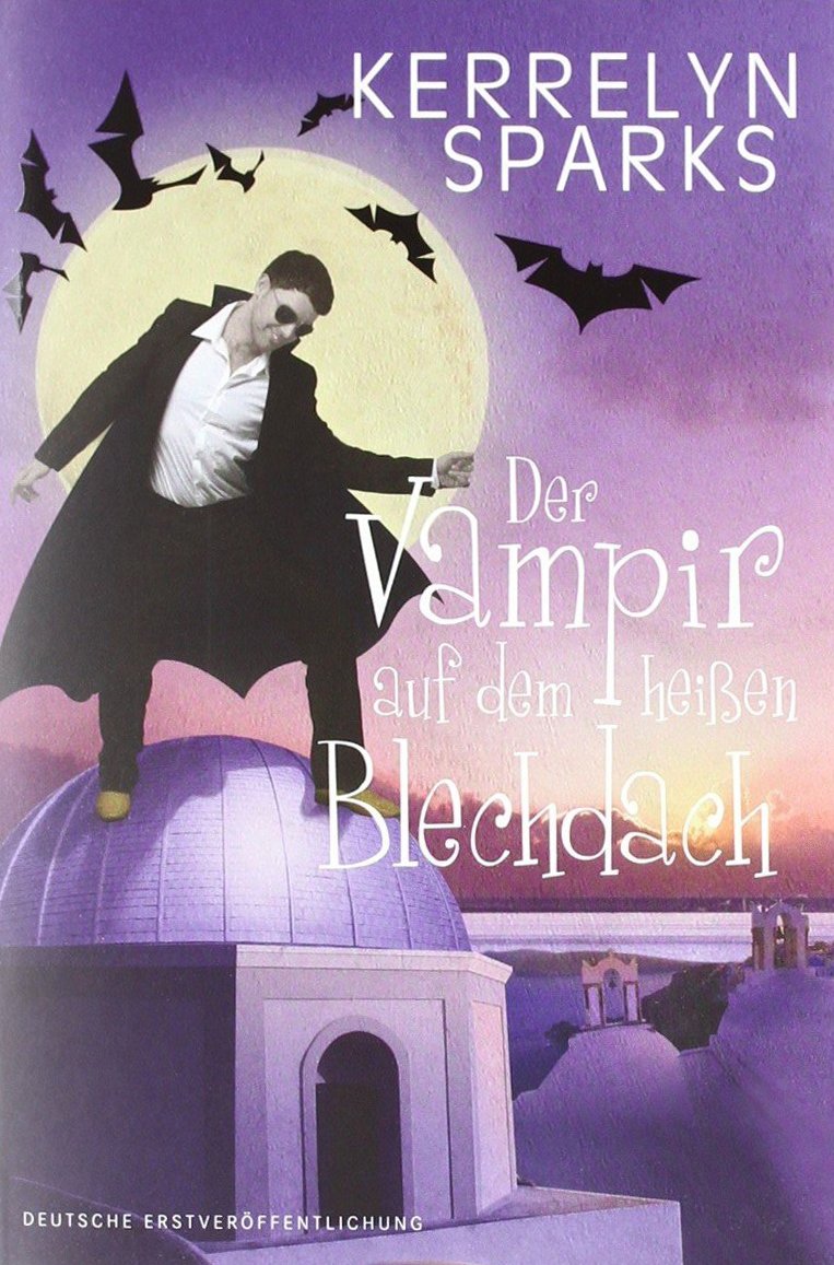 Der Vampir auf dem heißen Blechdach: Deutsche Erstausgabe (Love at Stake) Contemporary literature
