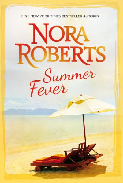 Summer Fever: 1. Geheimrezept zum Glücklichsein 2. Wie Sommerregen in der Wüste: 1. Geheimrezept zum Glücklichsein 2. Wie Sommerregen in der Wüste. 2 ... (New York Times Bestseller Autoren: Romance) Contemporary literature Books