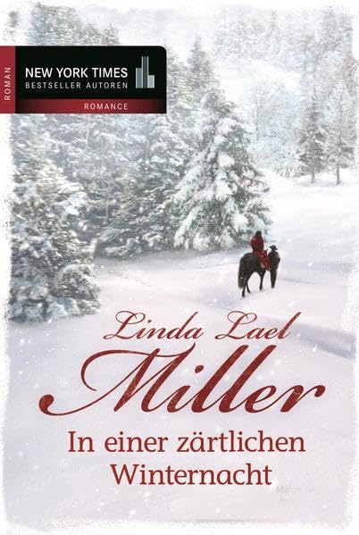 In einer zärtlichen Winternacht: 1. Ein Cowboy zum Verlieben (Deutsche Erstveröffentlichung) 2. Hör auf die Stimme deines Herzens: Ein Cowboy zum ... (New York Times Bestseller Autoren: Romance) Contemporary literature Books