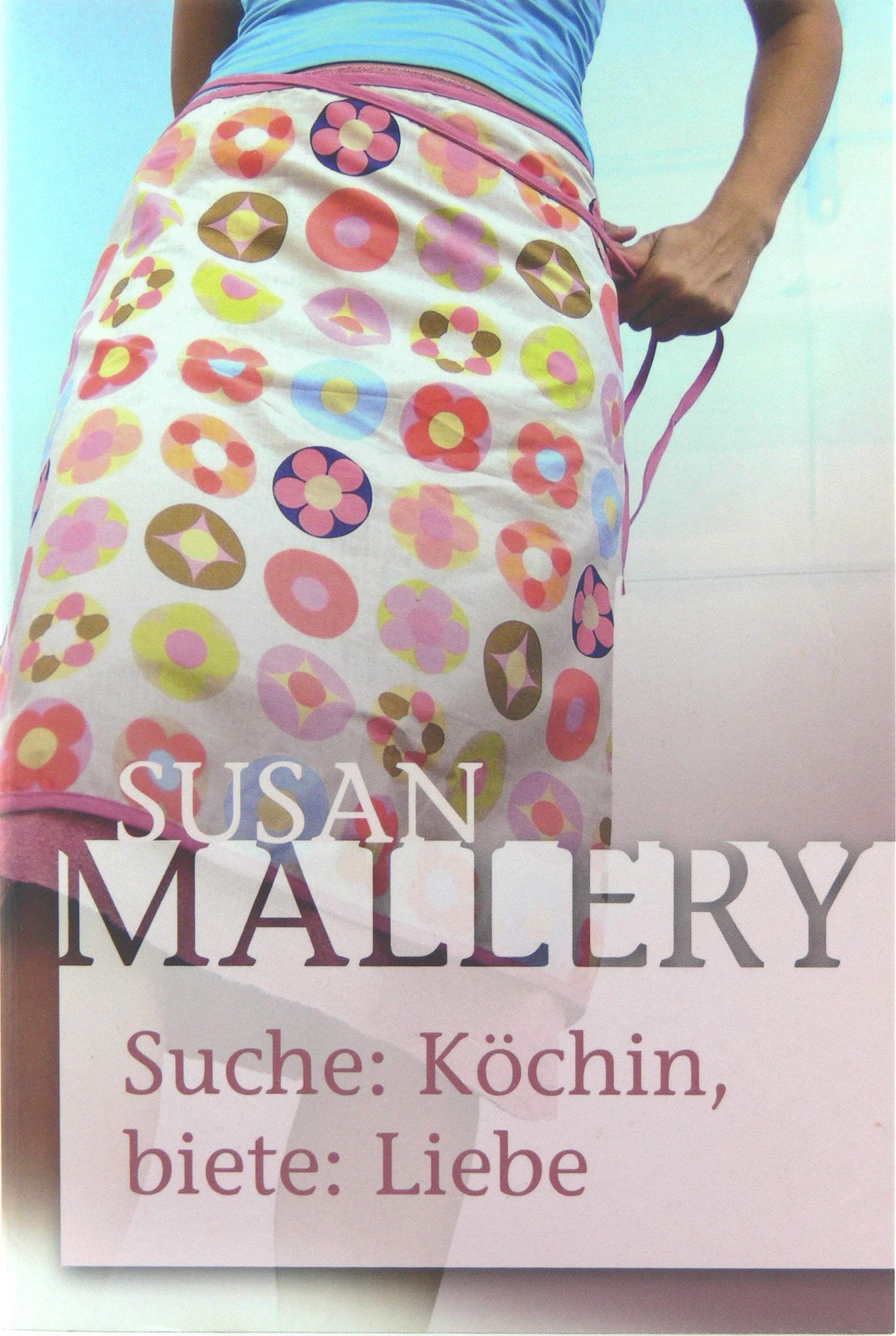 Suche: Köchin, biete: Liebe Contemporary literature