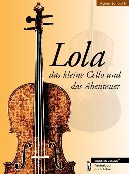 Lola, das kleine Cello und das Abenteuer Sheet Music