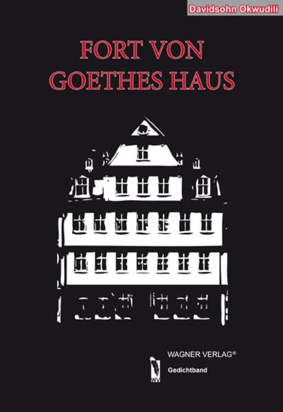 FORT VON GOETHES HAUS book