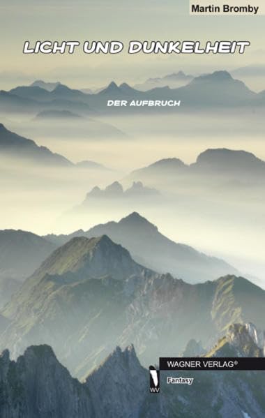 LICHT UND DUNKELHEIT: DER AUFBRUCH Contemporary literature
