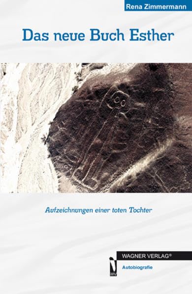 Das neue Buch Esther: Aufzeichnungen einer toten Tochter Books