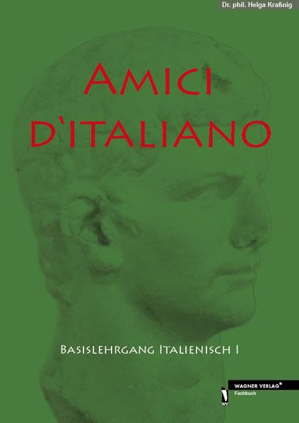 Amici d´italiano: Basislehrgang Italienisch I Foreign Languages ​​& Dictionaries