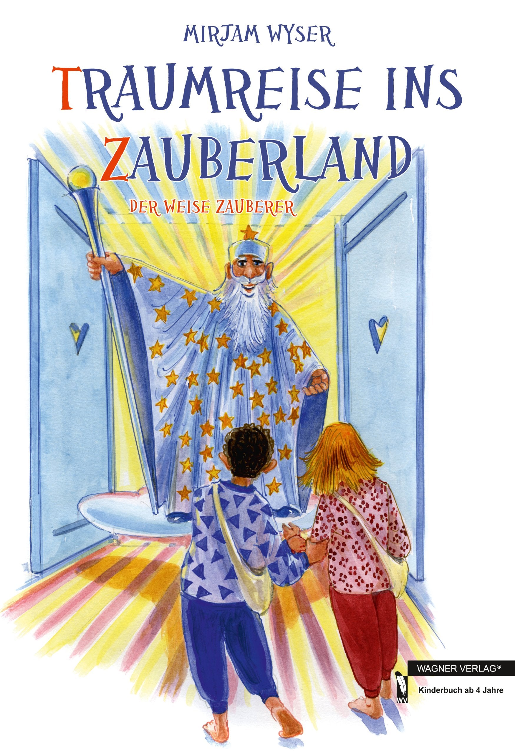 Traumreise ins Zauberland: Der weise Zauberer Novels & Short Stories