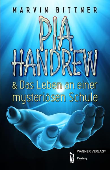 Pia Handrew: Das Leben an einer mysteriösen Schule Contemporary literature