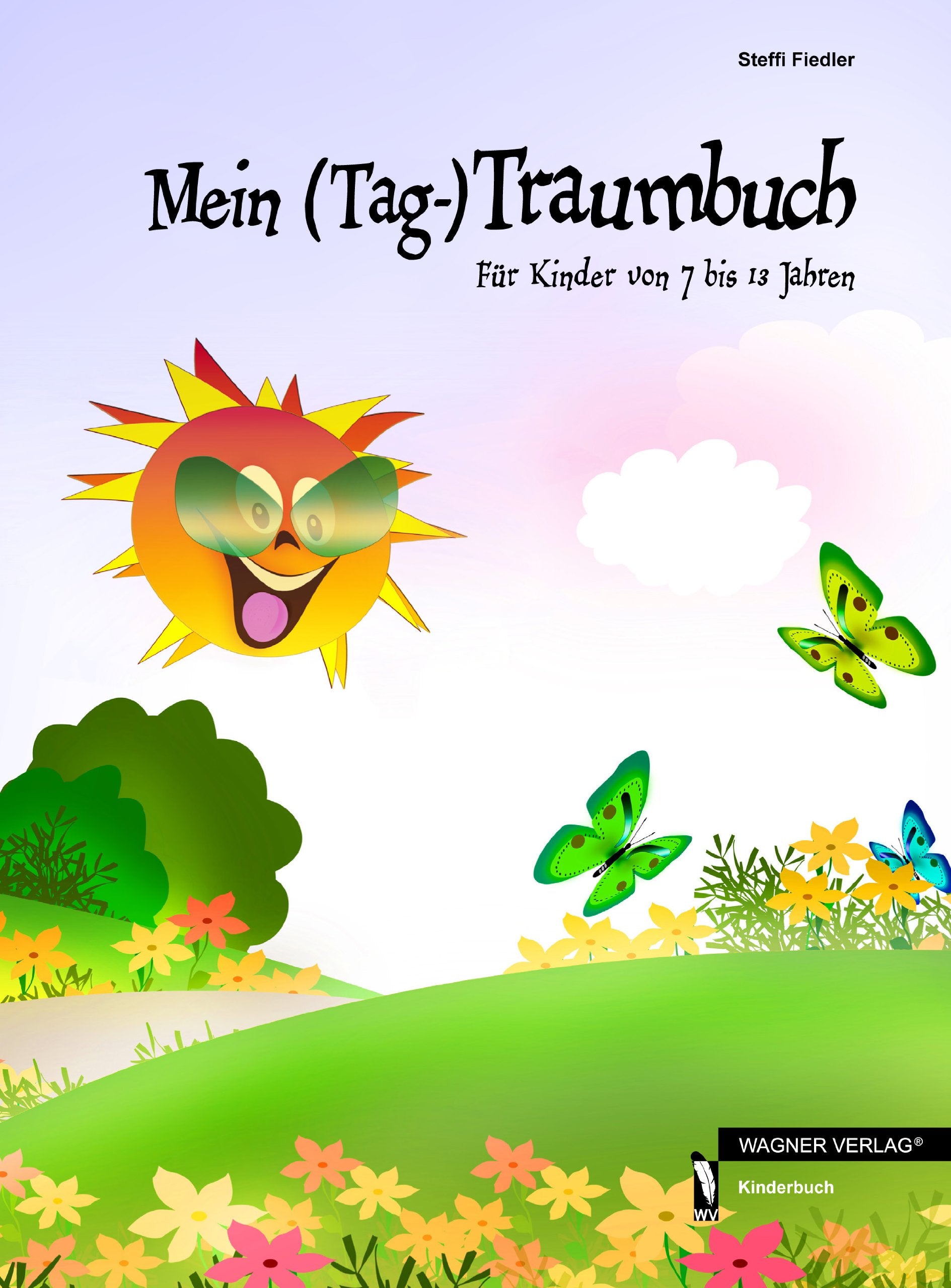 Mein (Tag-)Traumbuch: Für Kinder von 7 bis 13 Jahren Non-fiction