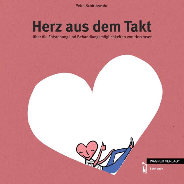 Herz aus dem Takt: über die Entstehung und Behandlungsmöglichkeiten von Herzrasen Contemporary literature