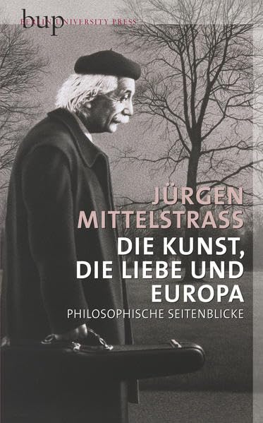 Die Kunst, die Liebe und Europa Philosophy