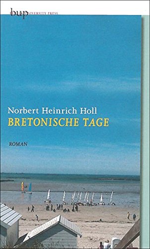 Bretonische Tage: Roman Contemporary literature