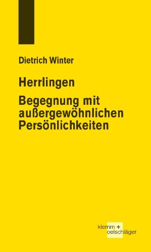 Herrlingen: Begegnung mit außergewöhnlichen Persönlichkeiten Memories