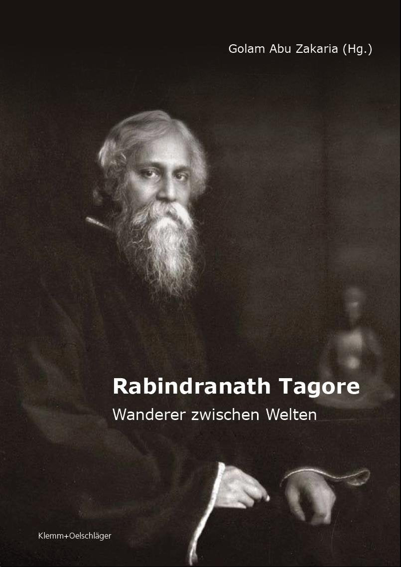 Rabindranath Tagore: Wanderer zwischen Welten Memories