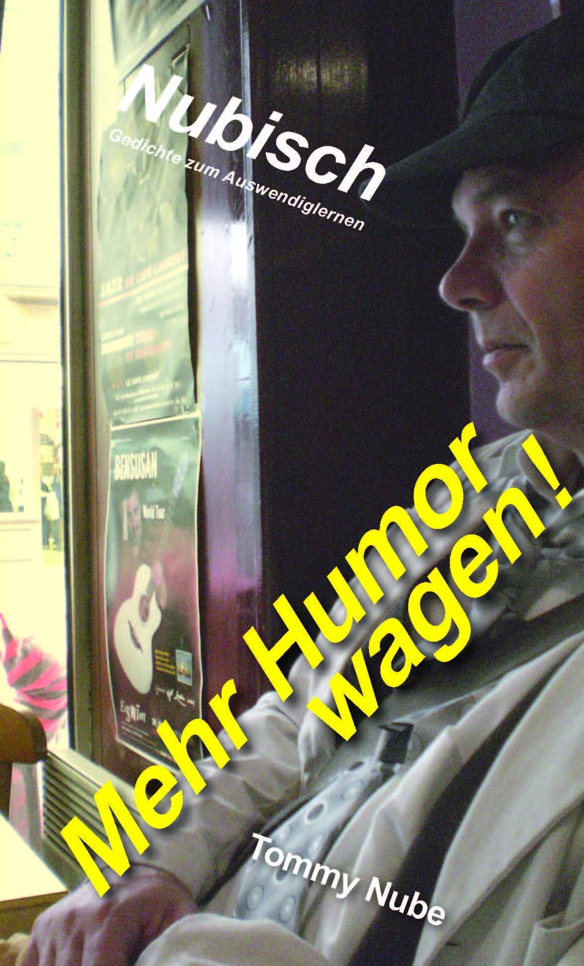 Mehr Humor wagen!: Nubisch – Gedichte zum Auswendiglernen Humour & Satire