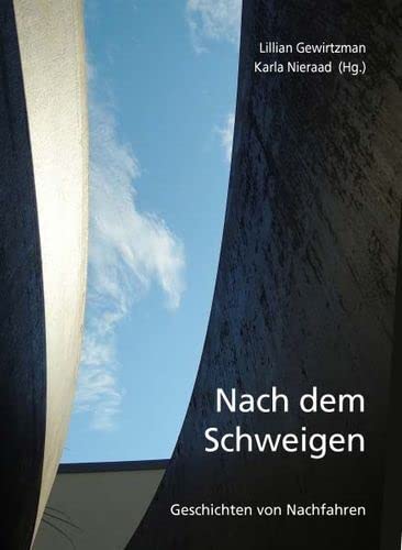 Nach dem Schweigen Memories